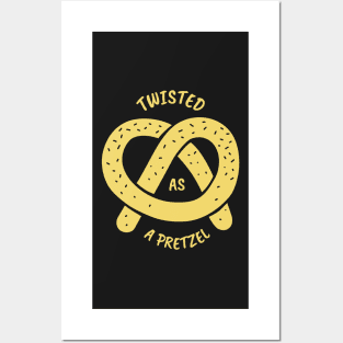 Twisted as a Pretzel Posters and Art